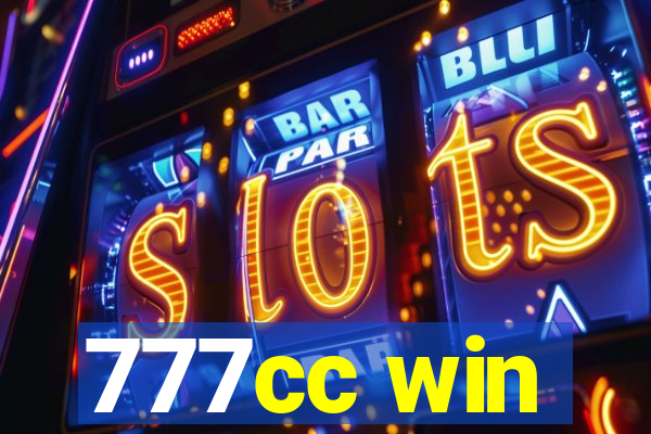 777cc win